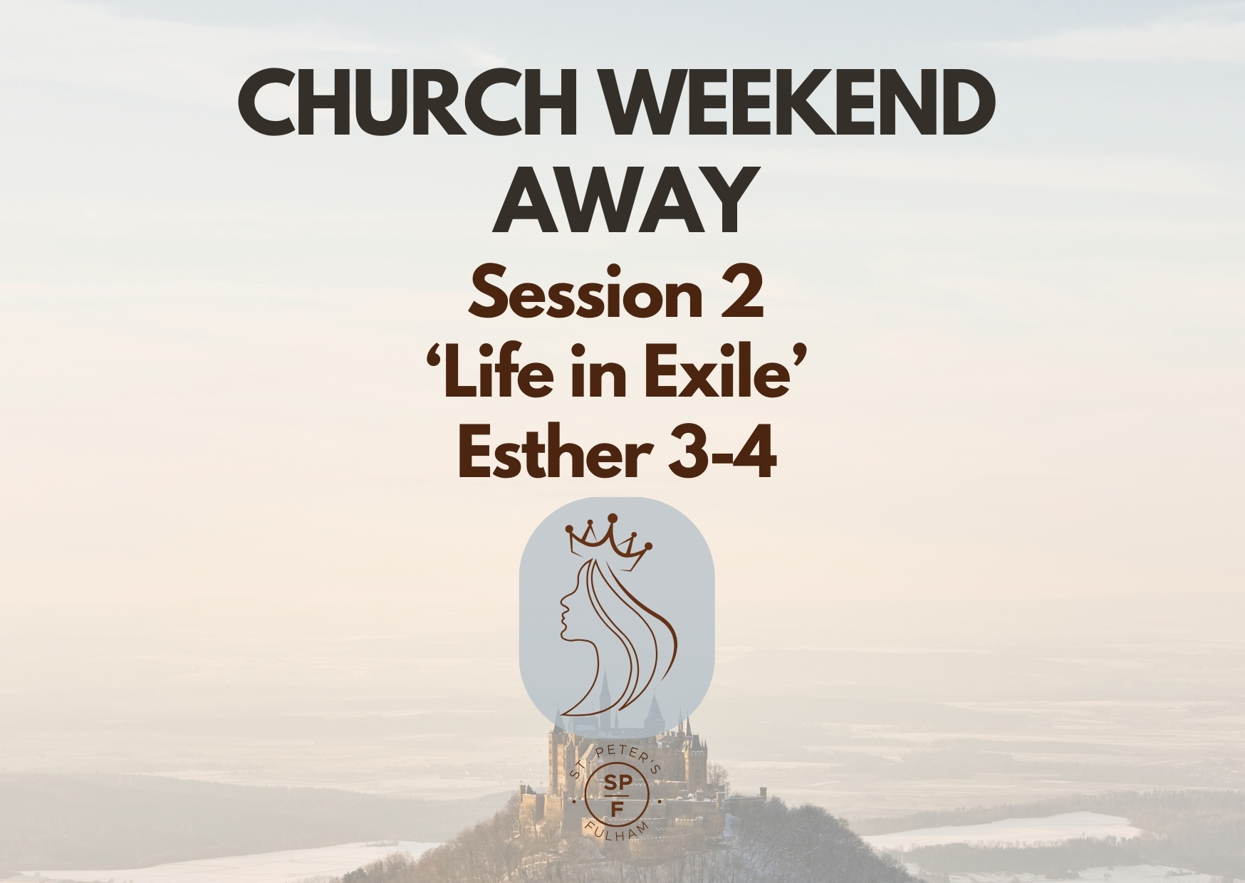 Read more about the article Church Weekend Away – Session 2 ‘Life in Exile’